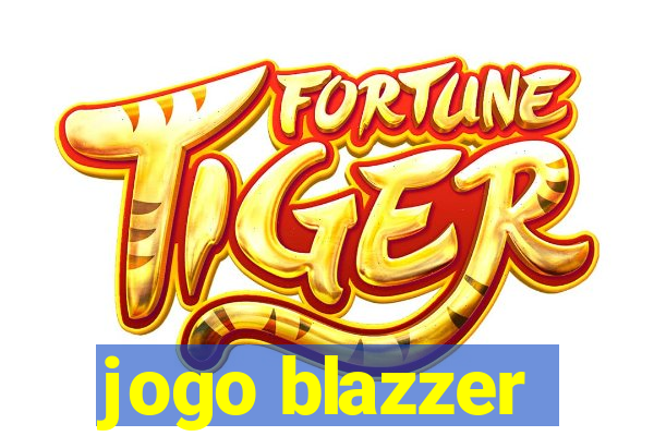 jogo blazzer